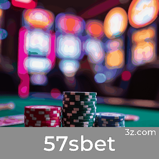 57sbet: Plataforma de Jogos de Azar com Segurança e Serviço Profissional
